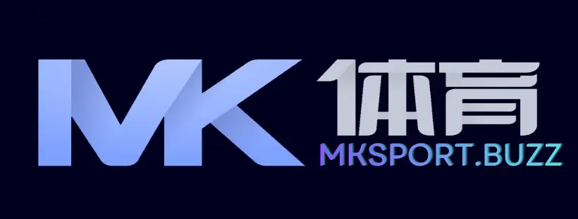 MK体育「中国」官方网站 – MK SPORTS